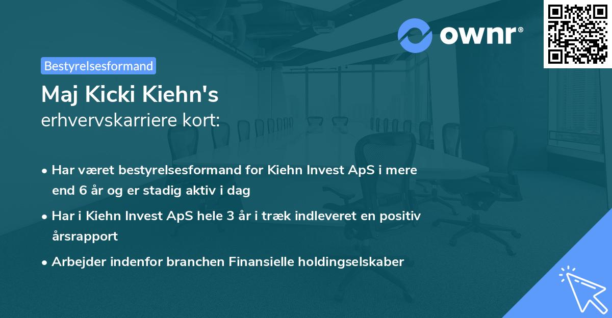 Maj Kicki Kiehn's erhvervskarriere kort