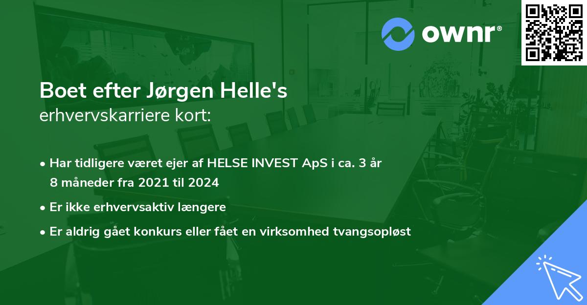 Boet efter Jørgen Helle's erhvervskarriere kort