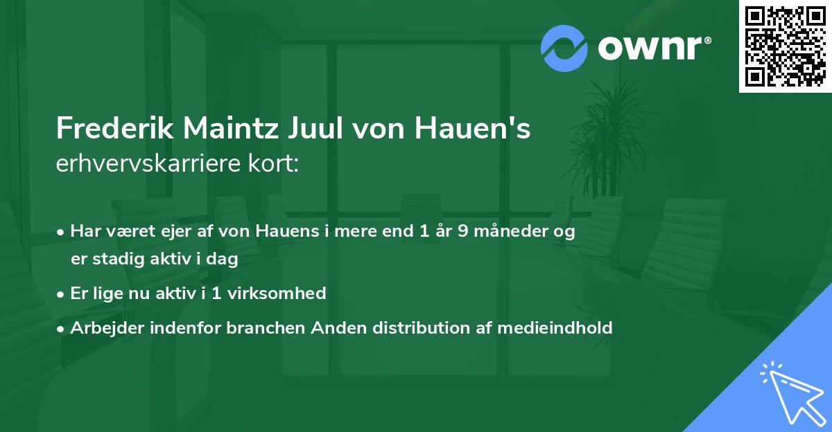 Frederik Maintz Juul von Hauen's erhvervskarriere kort