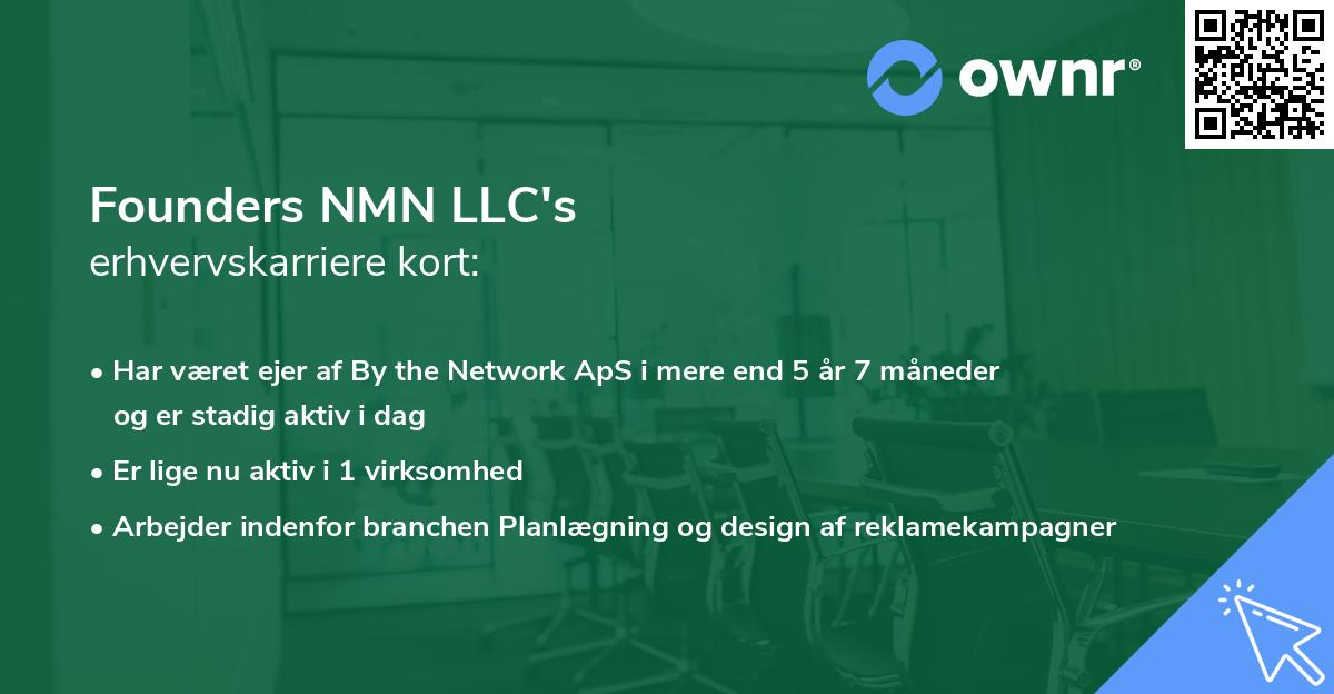 Founders NMN LLC's erhvervskarriere kort