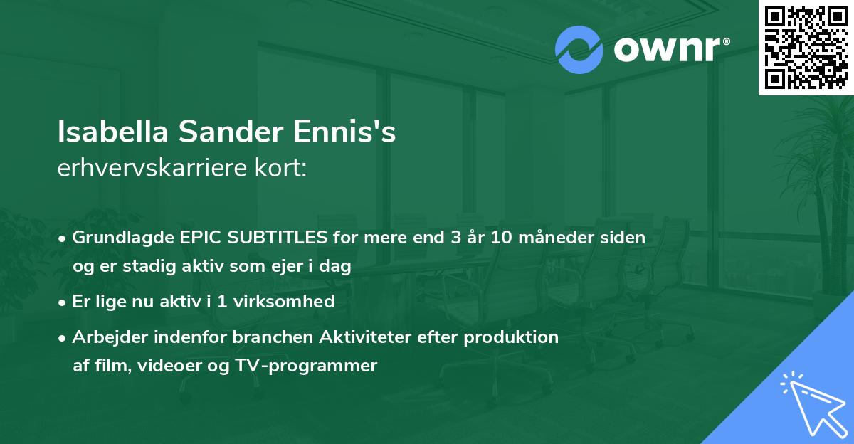 Isabella Sander Ennis's erhvervskarriere kort