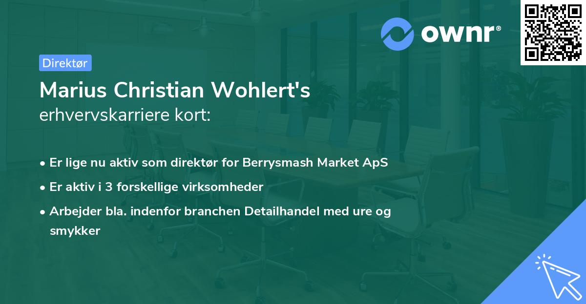 Marius Christian Wohlert's erhvervskarriere kort