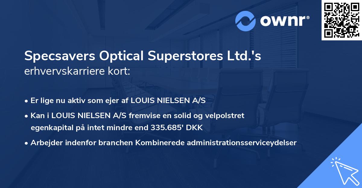 Specsavers Optical Superstores Ltd.'s erhvervskarriere kort