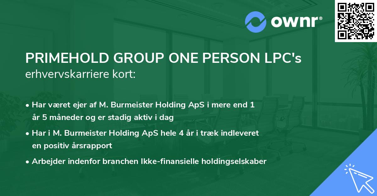 PRIMEHOLD GROUP ONE PERSON LPC's erhvervskarriere kort
