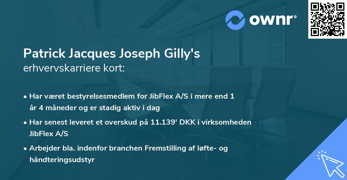 Patrick Jacques Joseph Gilly's erhvervskarriere kort