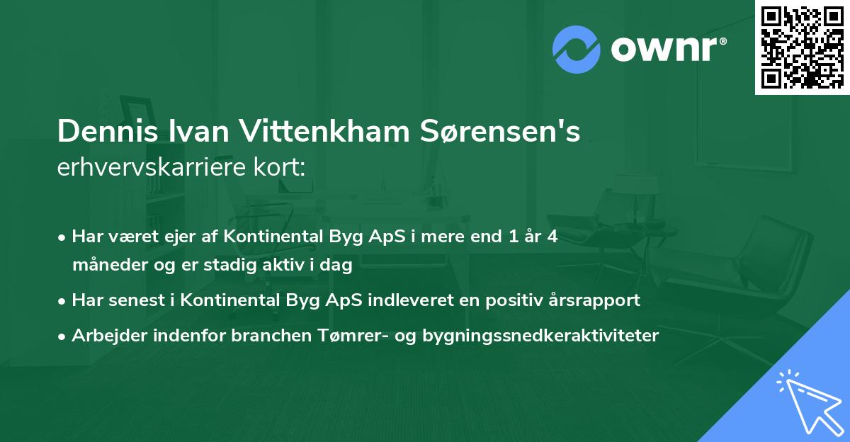 Dennis Ivan Vittenkham Sørensen's erhvervskarriere kort