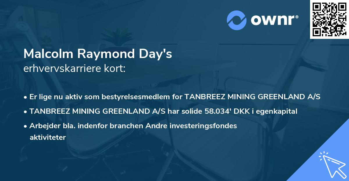 Malcolm Raymond Day's erhvervskarriere kort