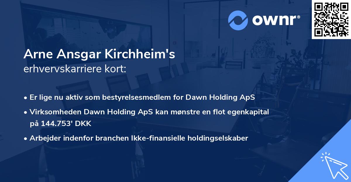 Arne Ansgar Kirchheim's erhvervskarriere kort