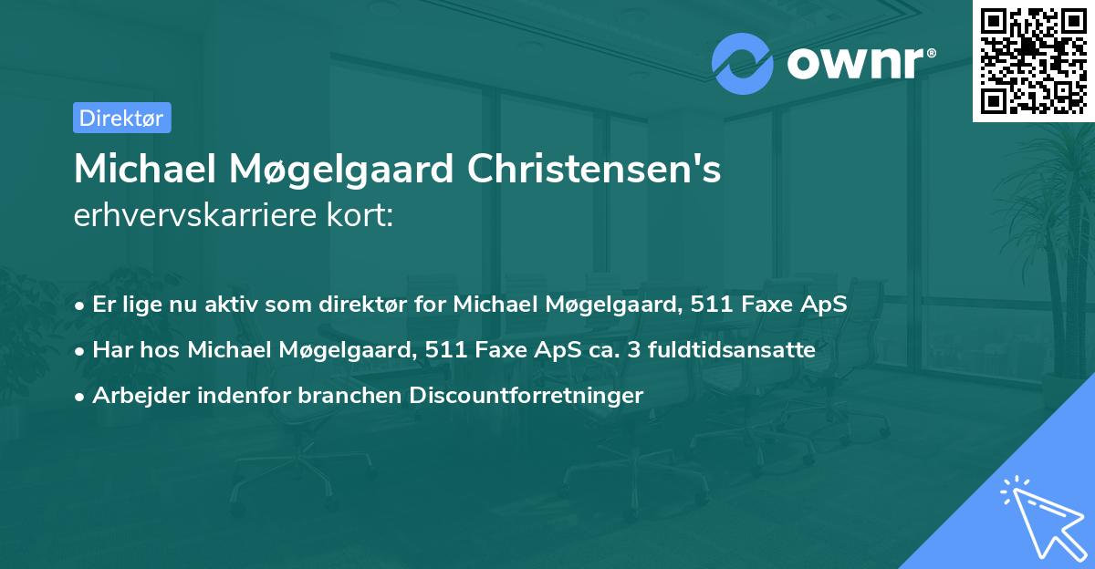 Michael Møgelgaard Christensen's erhvervskarriere kort