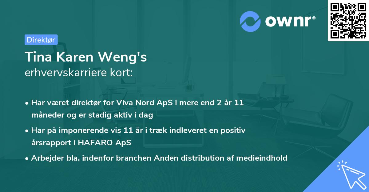 Tina Karen Weng's erhvervskarriere kort