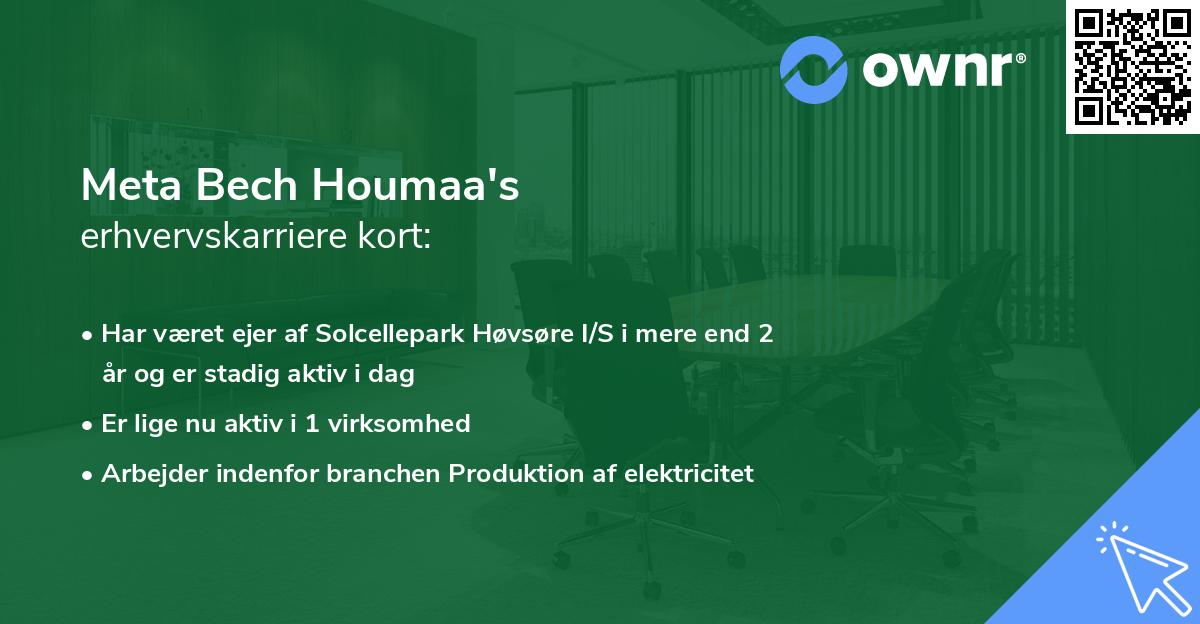 Meta Bech Houmaa's erhvervskarriere kort