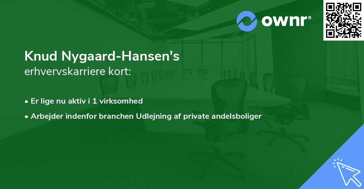 Knud Nygaard-Hansen's erhvervskarriere kort