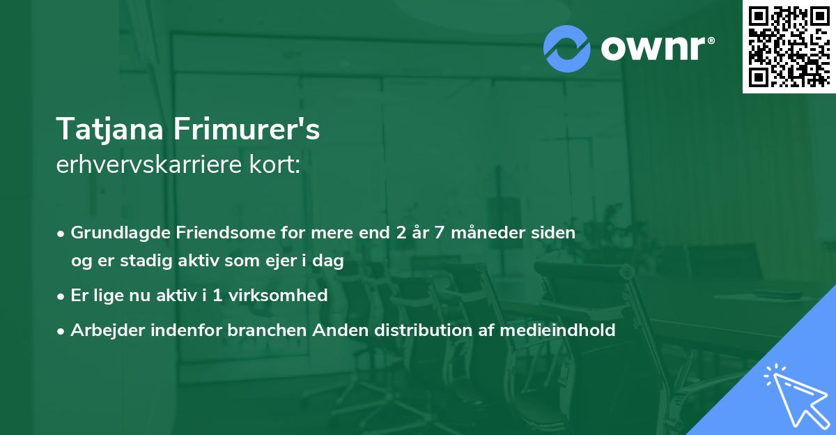 Tatjana Frimurer's erhvervskarriere kort