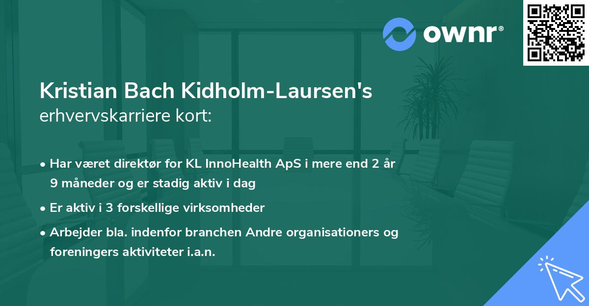 Kristian Bach Kidholm-Laursen's erhvervskarriere kort