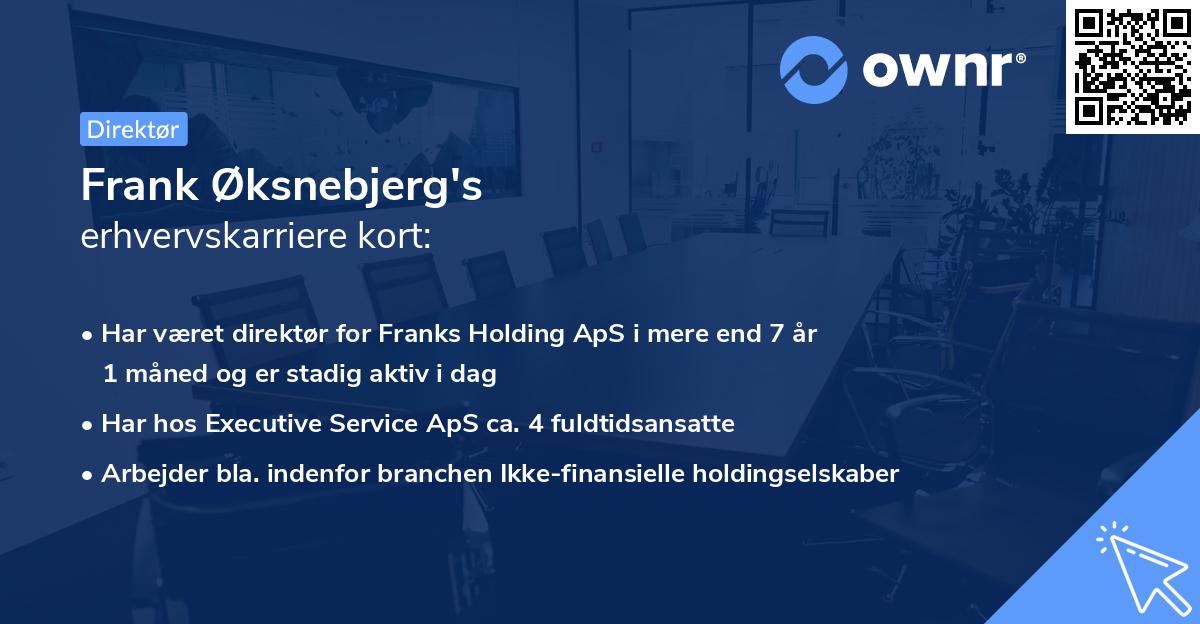Frank Øksnebjerg's erhvervskarriere kort