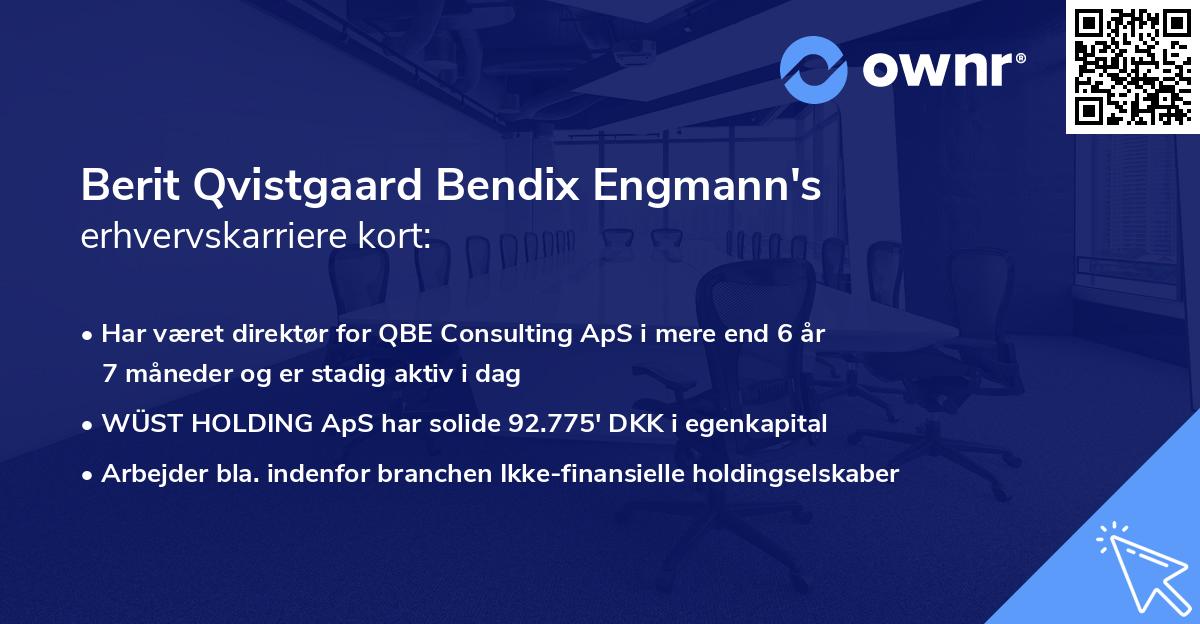 Berit Qvistgaard Bendix Engmann's erhvervskarriere kort