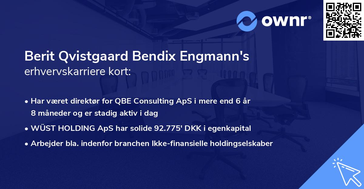 Berit Qvistgaard Bendix Engmann's erhvervskarriere kort