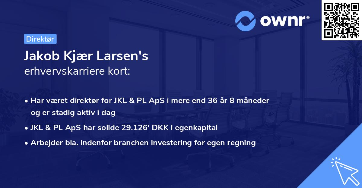 Jakob Kjær Larsen's erhvervskarriere kort