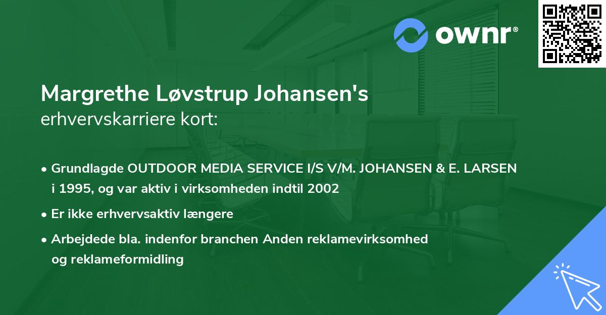 Margrethe Løvstrup Johansen's erhvervskarriere kort