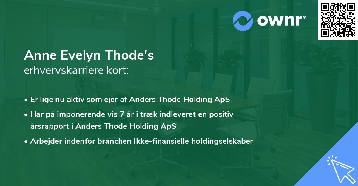 Anne Evelyn Thode's erhvervskarriere kort