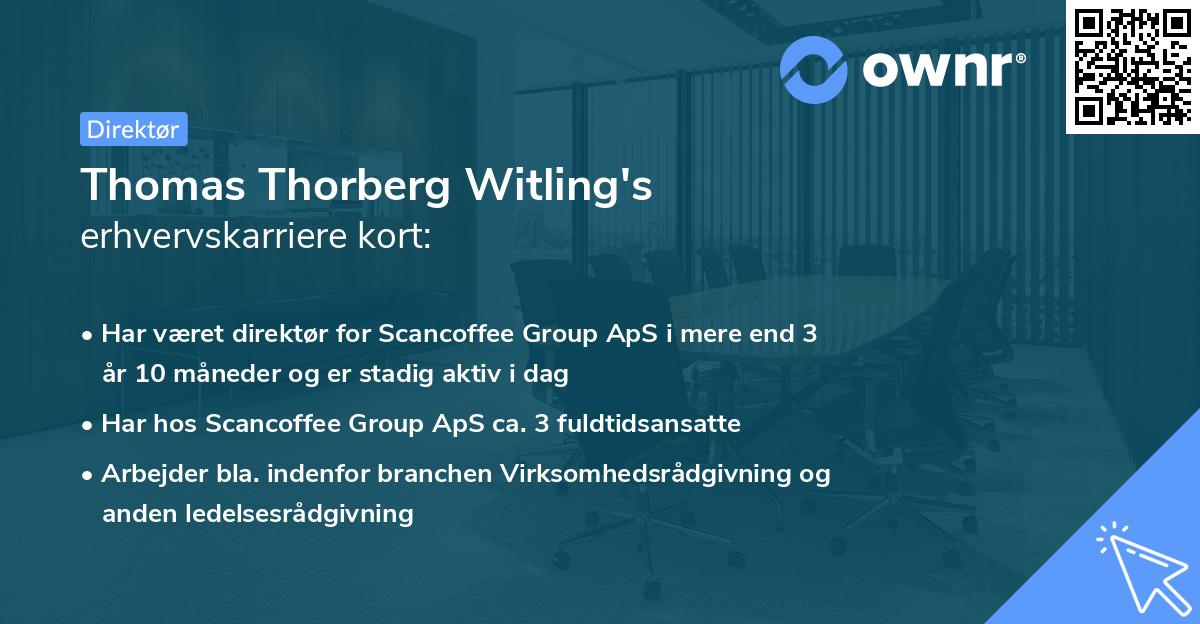 Thomas Thorberg Witling's erhvervskarriere kort