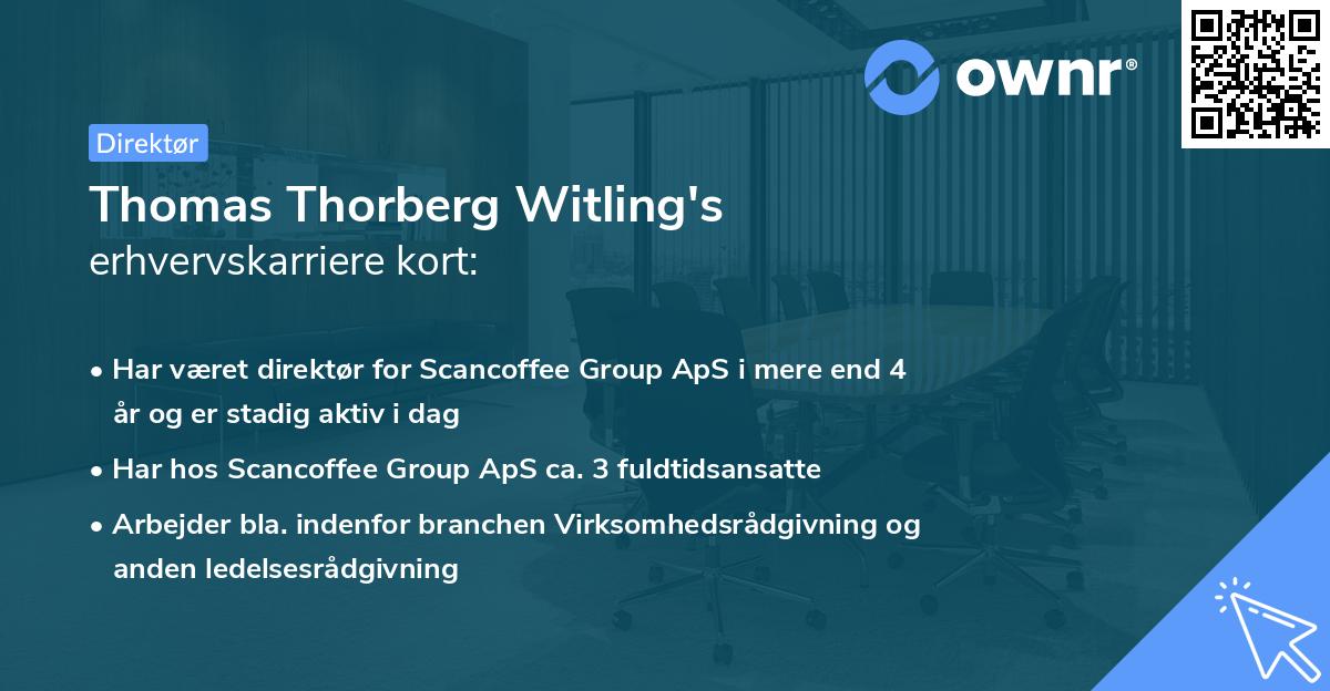 Thomas Thorberg Witling's erhvervskarriere kort