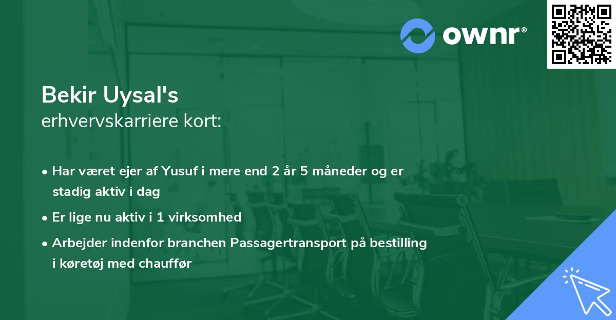 Bekir Uysal's erhvervskarriere kort