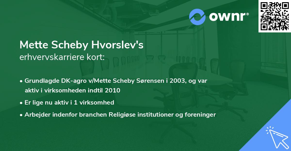 Mette Scheby Hvorslev's erhvervskarriere kort