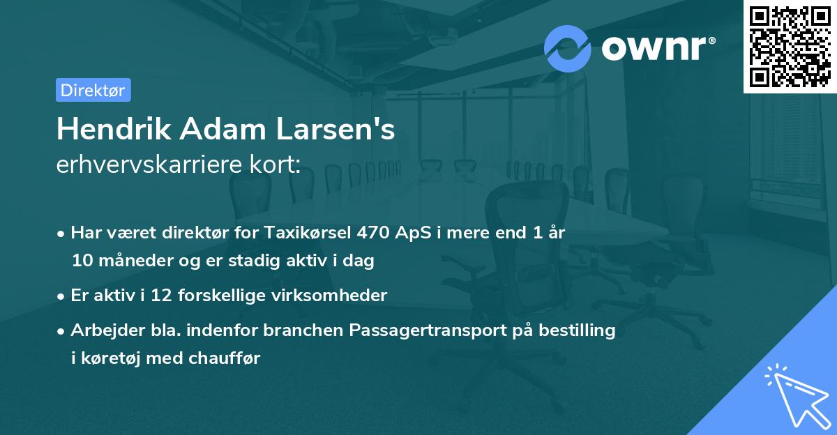 Hendrik Adam Larsen's erhvervskarriere kort