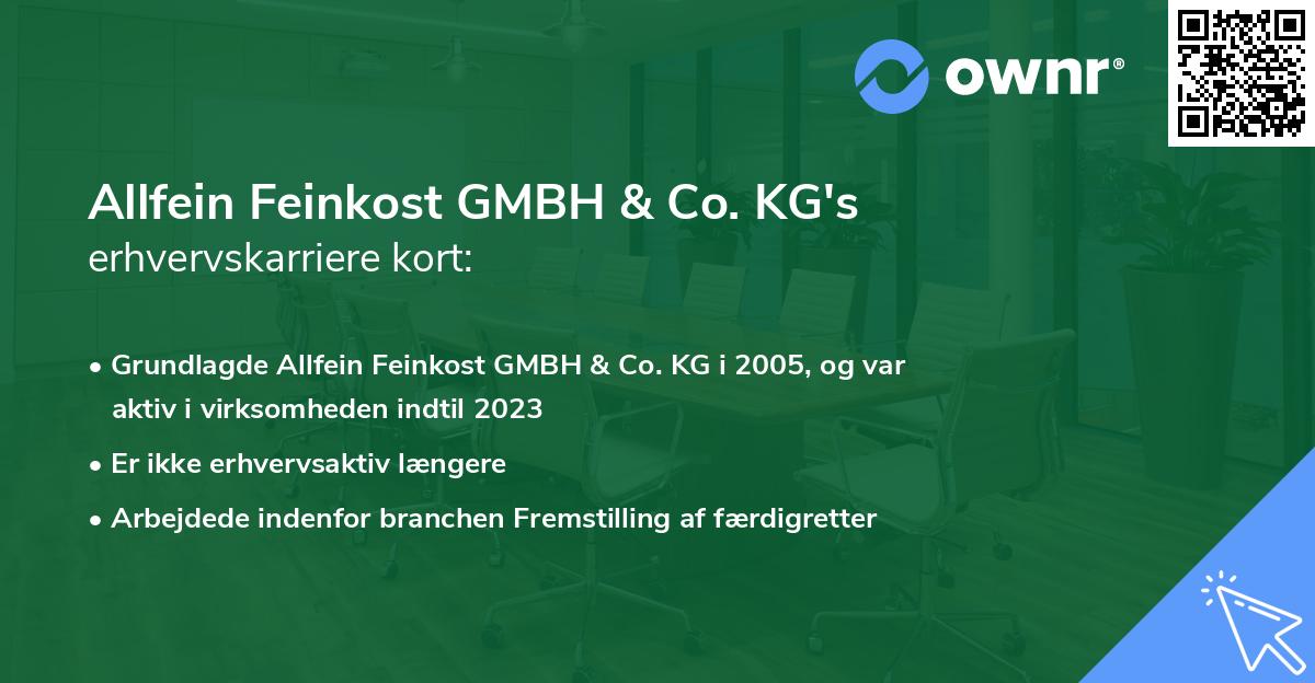 Allfein Feinkost GMBH & Co. KG's erhvervskarriere kort