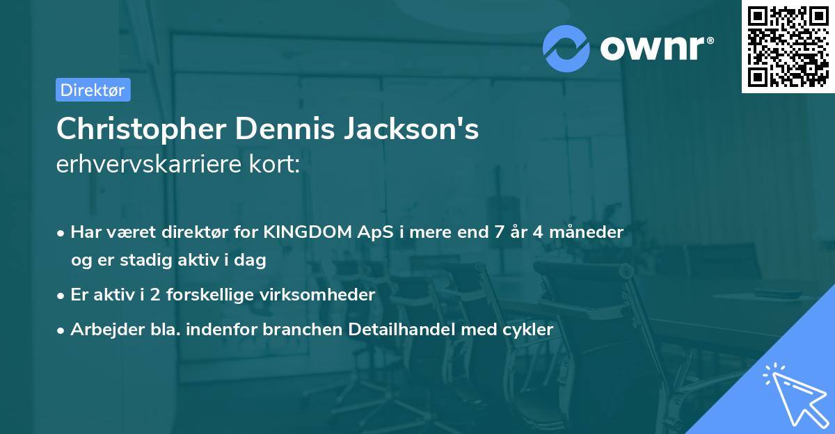 Christopher Dennis Jackson's erhvervskarriere kort