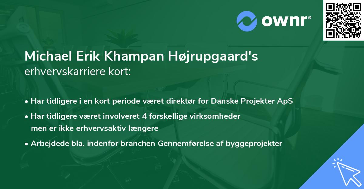 Michael Erik Khampan Højrupgaard's erhvervskarriere kort