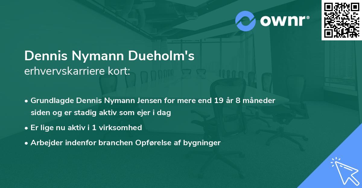 Dennis Nymann Dueholm's erhvervskarriere kort