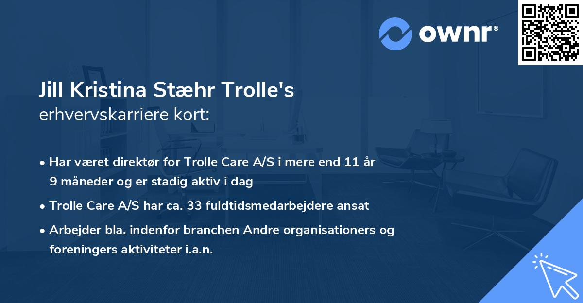 Jill Kristina Stæhr Trolle's erhvervskarriere kort