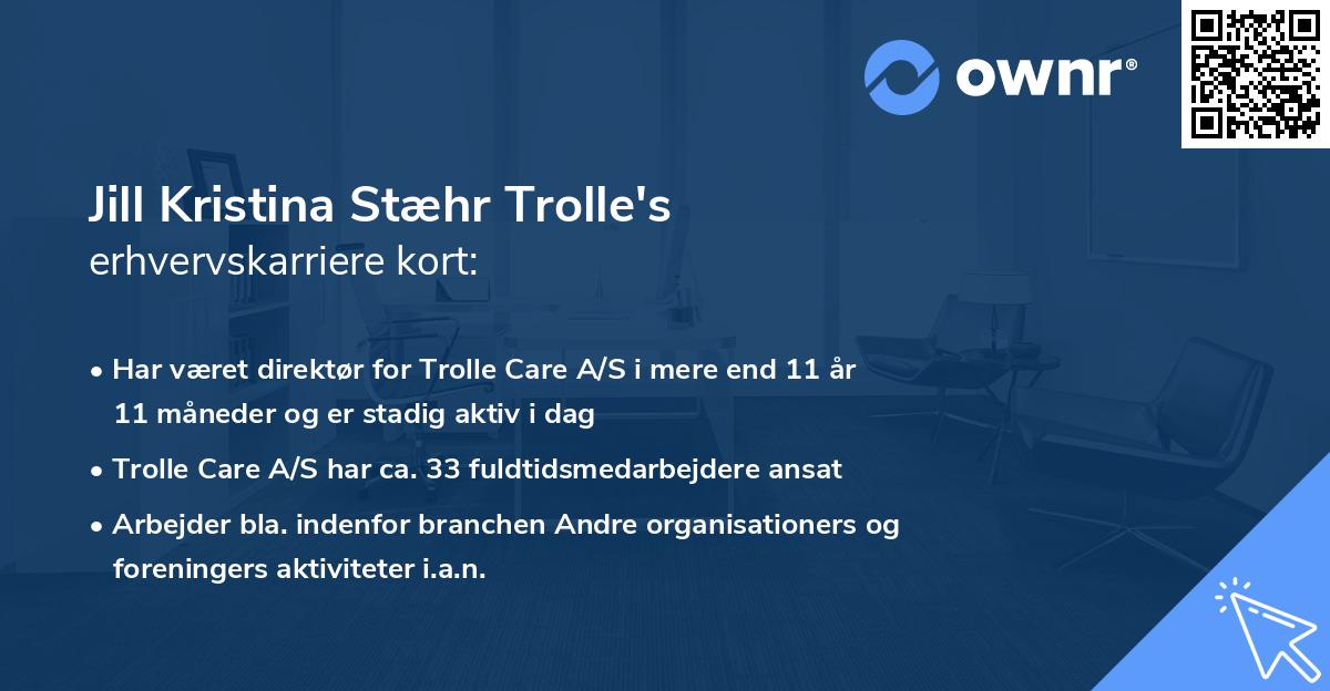 Jill Kristina Stæhr Trolle's erhvervskarriere kort