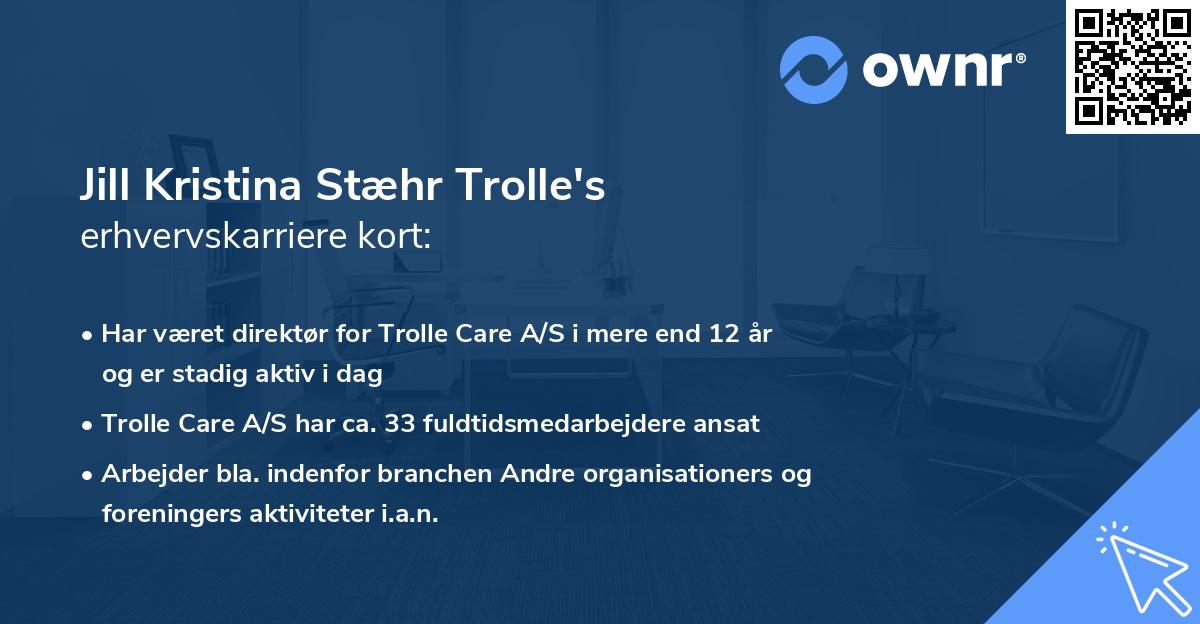 Jill Kristina Stæhr Trolle's erhvervskarriere kort