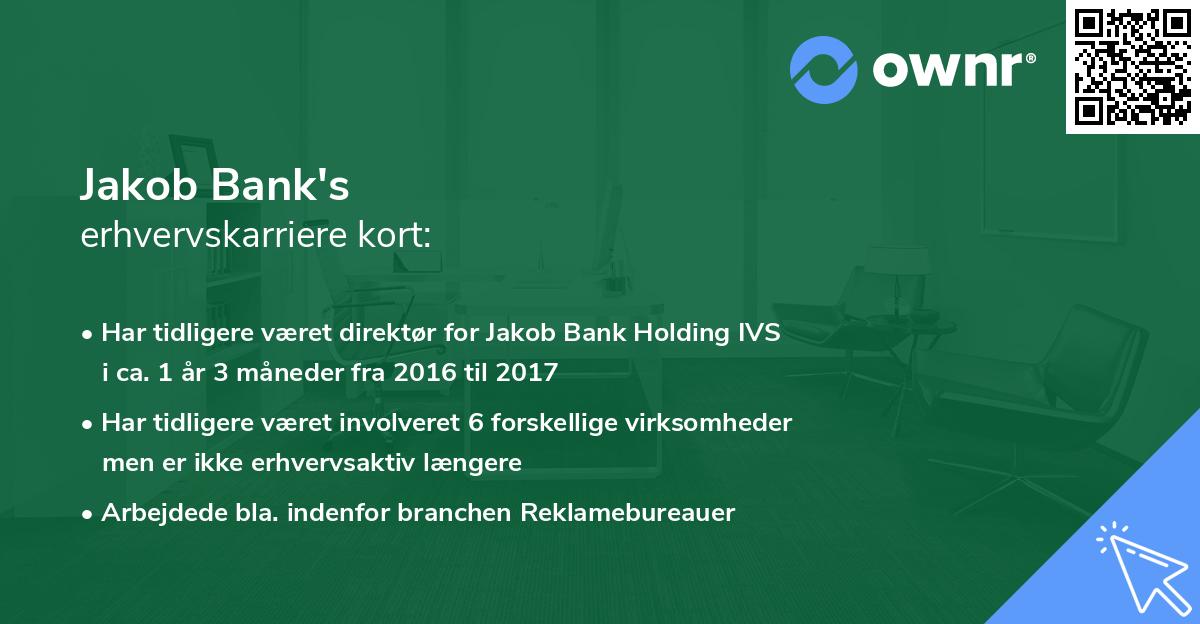 Jakob Bank's erhvervskarriere kort