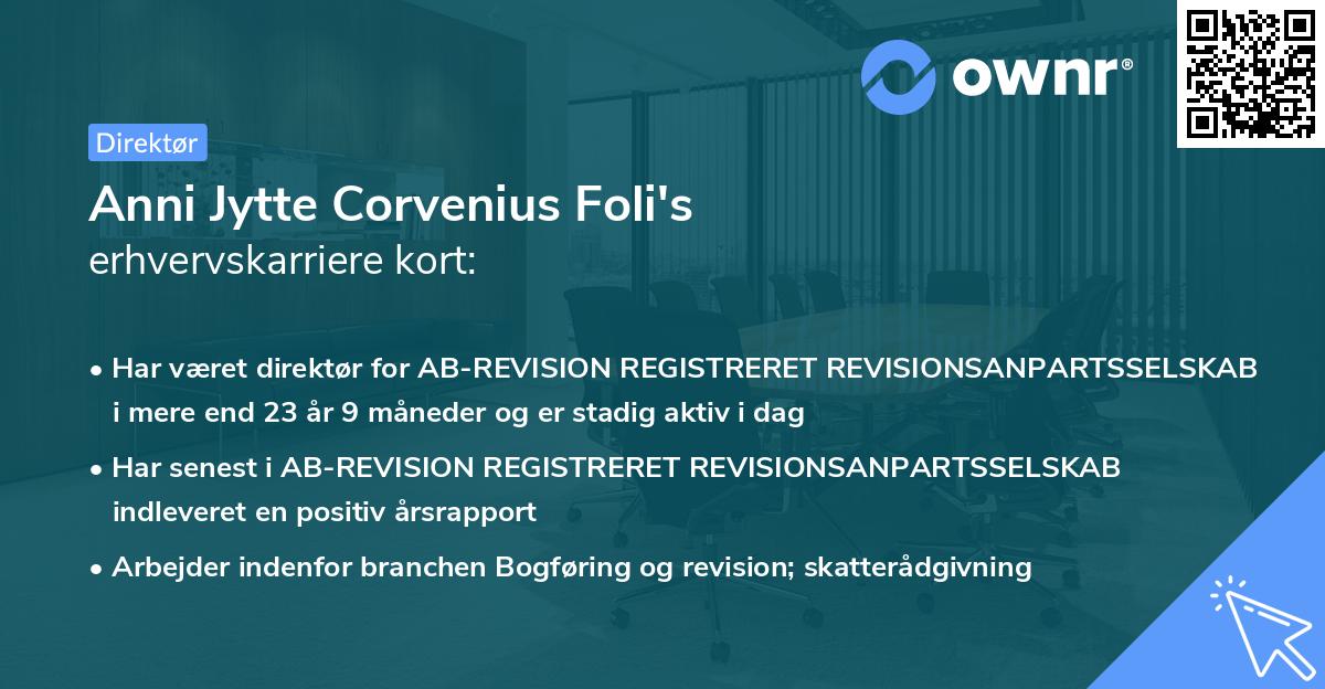 Anni Jytte Corvenius Foli's erhvervskarriere kort