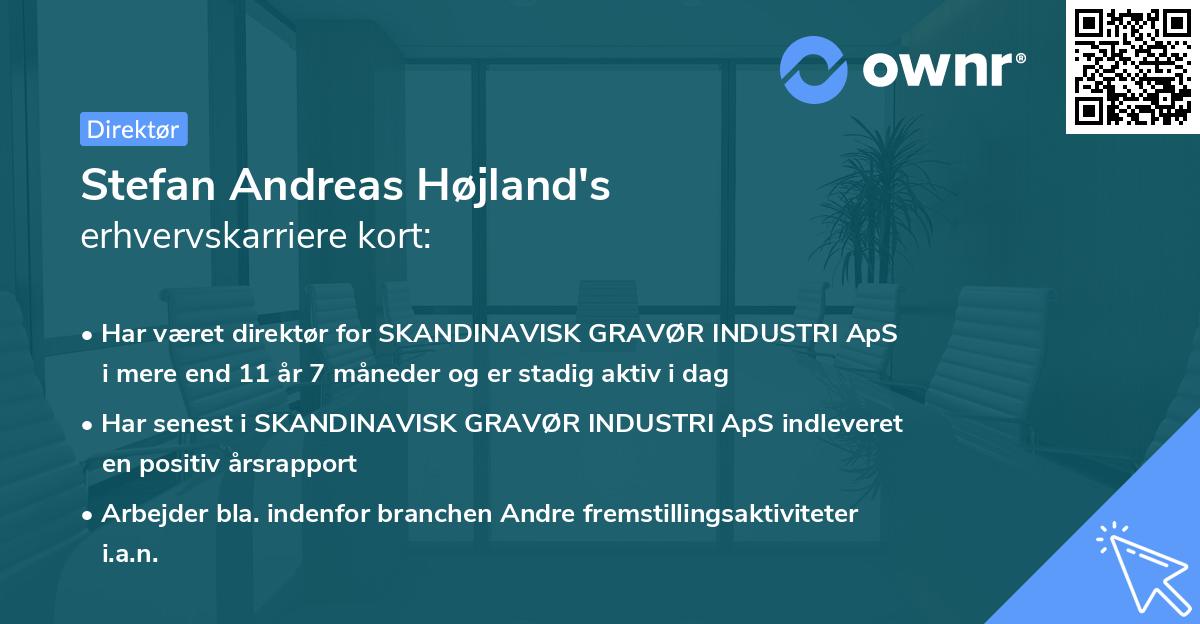 Stefan Andreas Højland's erhvervskarriere kort