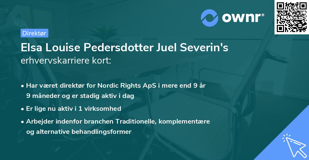 Elsa Louise Pedersdotter Juel Severin's erhvervskarriere kort