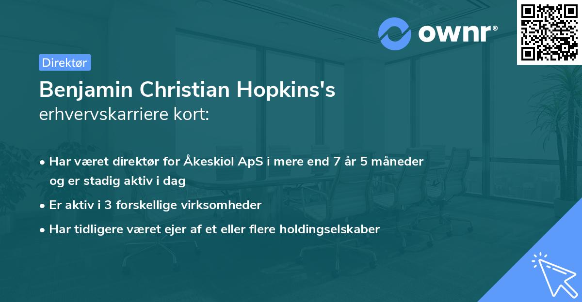 Benjamin Christian Hopkins's erhvervskarriere kort