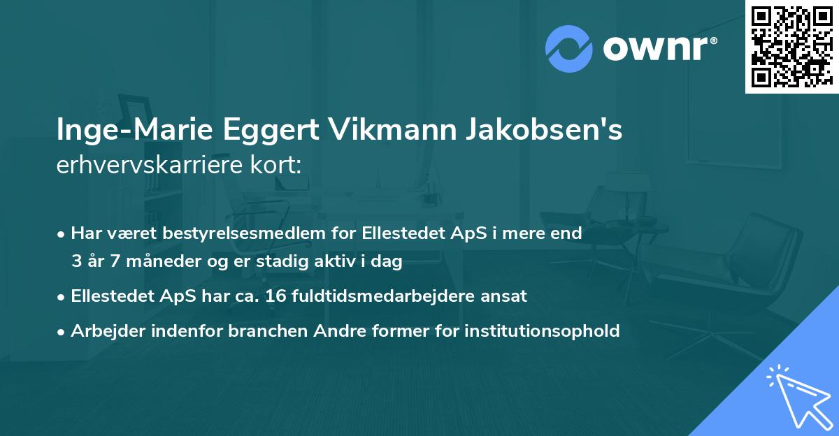 Inge-Marie Eggert Vikmann Jakobsen's erhvervskarriere kort