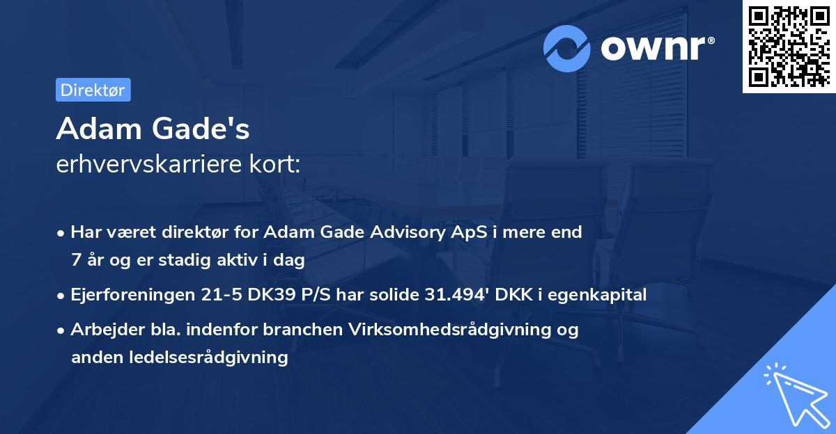 Adam Gade's erhvervskarriere kort