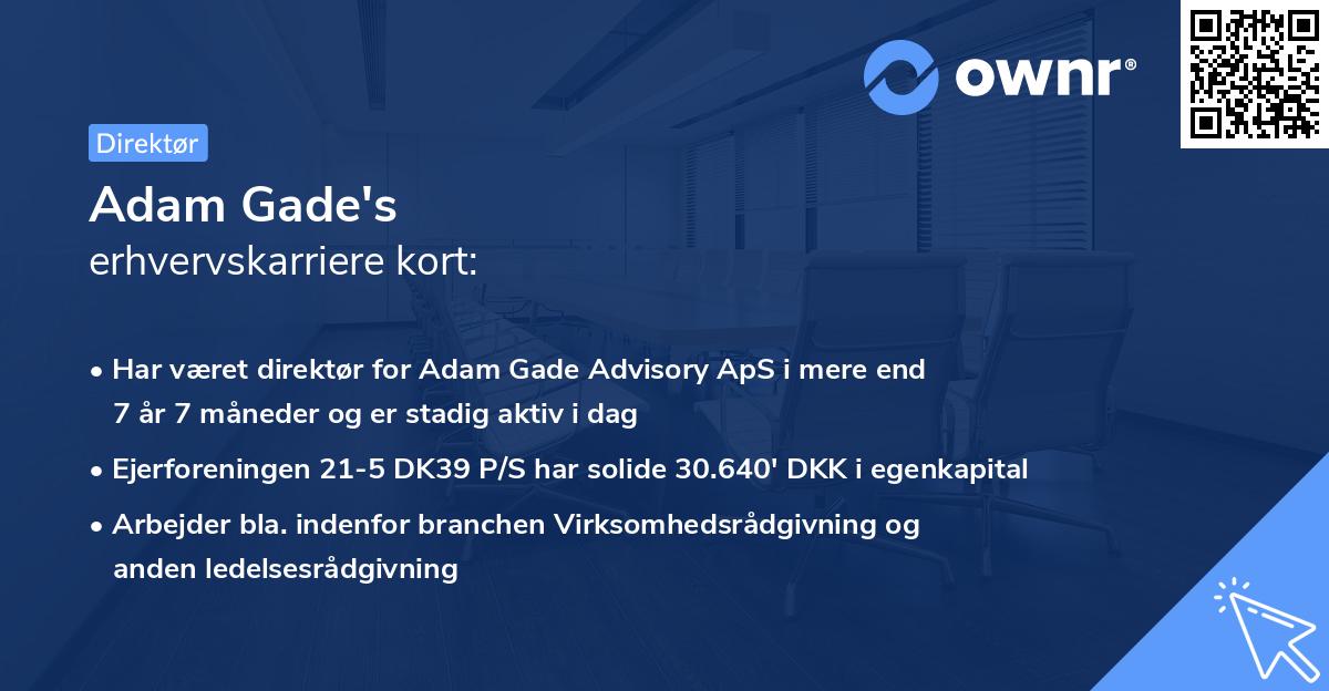 Adam Gade's erhvervskarriere kort