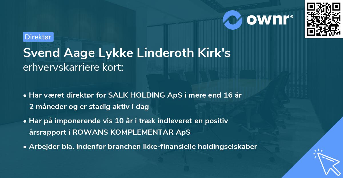 Svend Aage Lykke Linderoth Kirk's erhvervskarriere kort