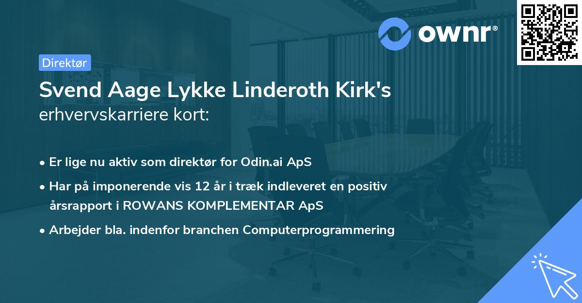 Svend Aage Lykke Linderoth Kirk's erhvervskarriere kort