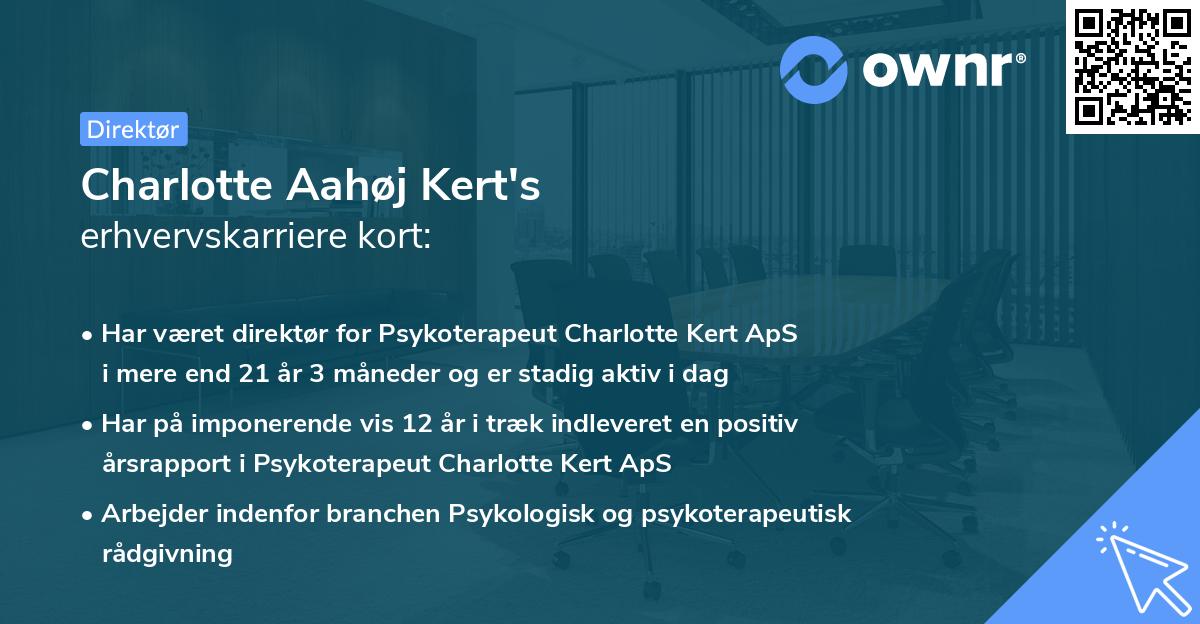 Charlotte Aahøj Kert's erhvervskarriere kort