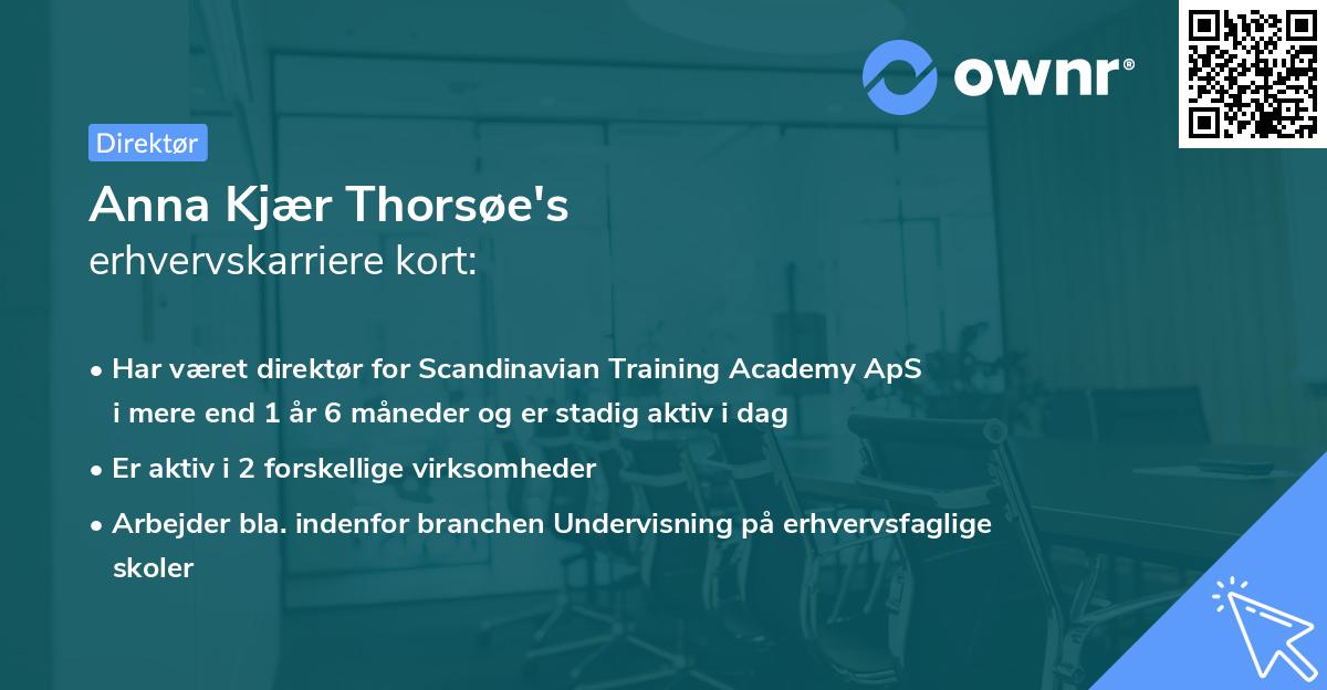 Anna Kjær Thorsøe's erhvervskarriere kort