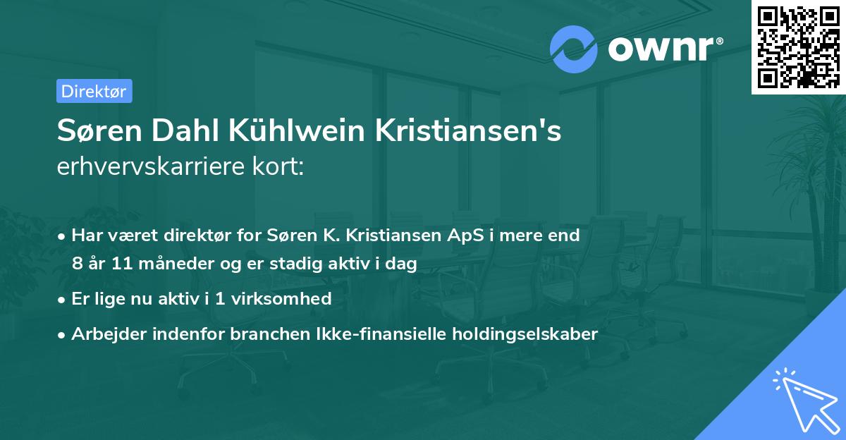 Søren Dahl Kühlwein Kristiansen's erhvervskarriere kort