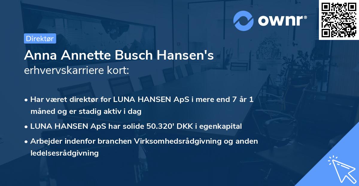 Anna Annette Busch Hansen's erhvervskarriere kort